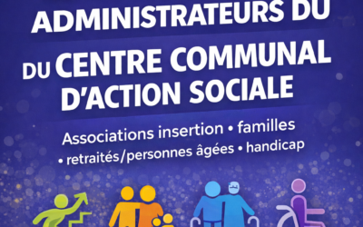 Avis de publicité aux associations pour le renouvellement des administrateurs nommés du CCAS